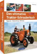 Das ultimative Traktor-Schrauberbuch di Marcel Schoch edito da GeraMond Verlag