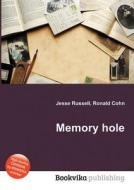 Memory Hole edito da Book On Demand Ltd.