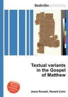 Textual Variants In The Gospel Of Matthew edito da Book On Demand Ltd.