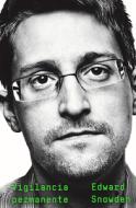 Vigilancia Permanente di Edward Snowden edito da PLANETA PUB