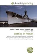 Battles of Narvik di Frederic P Miller, Agnes F Vandome, John McBrewster edito da Alphascript Publishing