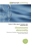 Chromosome Abnormality edito da Alphascript Publishing