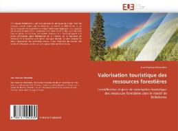 Valorisation touristique des ressources forestières di Jean-Baptiste Menendez edito da Editions universitaires europeennes EUE
