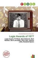 Logie Awards Of 1977 edito da Fidel