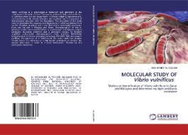 MOLECULAR STUDY OF Vibrio vulnificus di Mohammed Al-Dulaimi edito da LAP Lambert Academic Publishing
