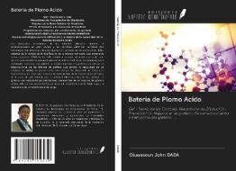 Batería de Plomo Acido di Oluwaseun John Dada edito da Ediciones Nuestro Conocimiento