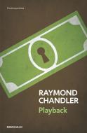 Playback di Raymond Chandler edito da Debolsillo
