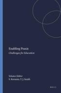 Enabling Praxis: Challenges for Education edito da SENSE PUBL