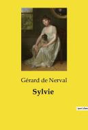 Sylvie di Gérard De Nerval edito da Culturea