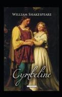 Cymbeline Annotated di Shakespeare William Shakespeare edito da Independently Published