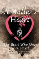 A Baller's Heart di Brandon Robinson edito da Independently Published