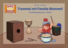Trommel mit Familie Bommel! / Kamishibai Bildkarten di Kati Breuer, Yannick Breuer edito da Hase und Igel Verlag GmbH