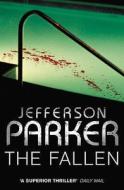 The Fallen di Jefferson Parker edito da Harpercollins Publishers