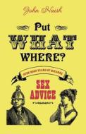 Put What Where? di John Naish edito da Harpercollins Publishers