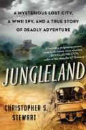Jungleland di Christopher S. Stewart edito da Harpercollins Publishers Inc