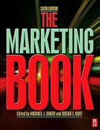The Marketing Book di Michael J. Baker edito da Butterworth-Heinemann