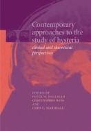 Contemporary Approaches To The Study Of Hysteria edito da Oxford University Press