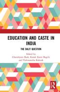 Education And Caste In India edito da Taylor & Francis Ltd