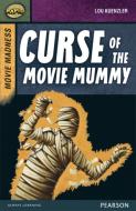Rapid Stage 9 Set B: Movie Madness: Curse of the Movie Mummy di Lou Kuenzler edito da Pearson Education Limited