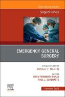 Emergency General Surgery, an Issue of Surgical Clinics: Volume 103-6 edito da ELSEVIER