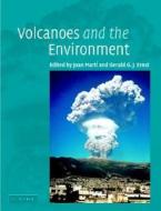 Volcanoes and the Environment edito da Cambridge University Press