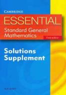 Essential Standard General Maths First Edition Solution Supplement di Sue Avery edito da Cambridge University Press