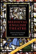 The Cambridge Companion to Medieval English Theatre edito da Cambridge University Press