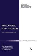 Paul, Grace and Freedom: Essays in Honour of John K. Riches edito da CONTINNUUM 3PL