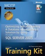 Optimizing And Maintaining A Database Administration Solution Using Microsoft (r) Sql Server" 2005 di Orin Thomas, Ian McLean edito da Microsoft Press,u.s.