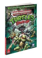 Teenage Mutant Ninja Turtles Smash-up edito da Prima Publishing,u.s.
