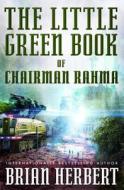 The Little Green Book of Chairman Rahma di Brian Herbert edito da Tor Books