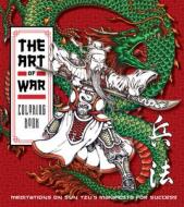 The Art Of War Coloring Book di Editors of Chartwell Books edito da Chartwell Books