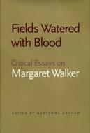 Fields Watered With Blood edito da University Of Georgia Press