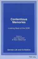 Contentious Memories edito da Lang, Peter