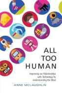 All Too Human di Anne McLaughlin edito da Cambridge University Press
