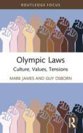 Olympic Laws di Mark James, Guy Osborn edito da Taylor & Francis Ltd