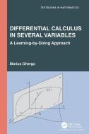 Differential Calculus In Several Variables di Marius Ghergu edito da Taylor & Francis Ltd