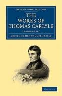 The Works Of Thomas Carlyle 30 Volume Set di Thomas Carlyle edito da Cambridge University Press