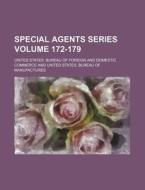 Special Agents Series Volume 172-179 di United States Bureau of Commerce edito da Rarebooksclub.com