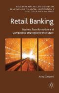 Retail Banking di Anna Omarini edito da Palgrave Macmillan