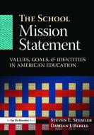 The School Mission Statement di Steven Stemler edito da Taylor & Francis Ltd