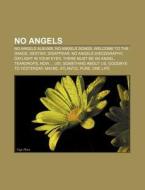 No Angels: No Angels Discography, List O di Books Llc edito da Books LLC, Wiki Series