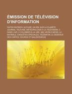 Mission De T L Vision D'information: Fa di Livres Groupe edito da Books LLC, Wiki Series