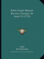 Publii Vergilii Maronis Bucolica, Georgica, Et Aenis V1 (1778) di Virgil edito da Kessinger Publishing