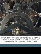 Stephens-stevens Genealogy, Lineage From di Plowdon Stevens edito da Nabu Press