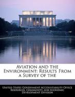 Aviation And The Environment: Results From A Survey Of The edito da Bibliogov