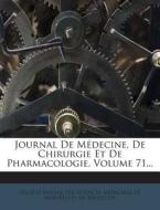 Journal de Medecine, de Chirurgie Et de Pharmacologie, Volume 71... edito da Nabu Press