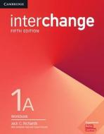 Interchange Level 1A Workbook di Jack C. Richards edito da Cambridge University Press