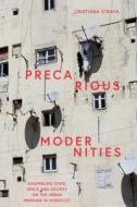 Precarious Modernities di Cristiana Strava edito da Bloomsbury Publishing PLC
