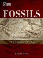Fossils: The History of Life di Richard Fortey edito da Sterling